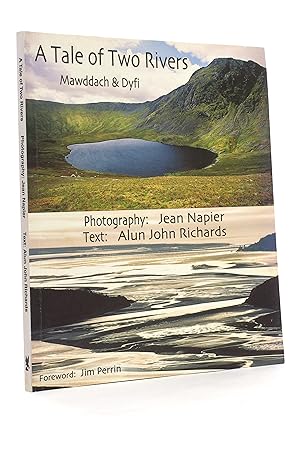 Seller image for A Tale of Two Rivers: Mawddach and Dyfi and the Land Between, Cadair Idris for sale by George Longden