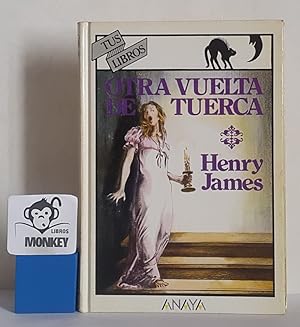 Seller image for Otra vuelta de tuerca for sale by MONKEY LIBROS