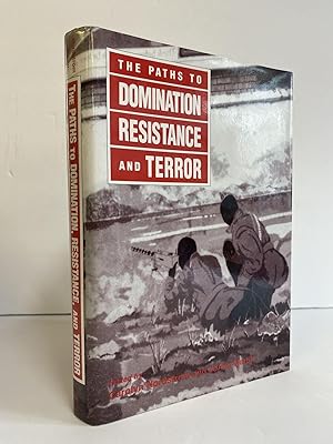 Imagen del vendedor de THE PATHS OF DOMINATION, RESISTANCE, AND TERROR a la venta por Second Story Books, ABAA