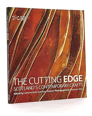 Seller image for The Cutting Edge: Scotland's Contemporary Crafts for sale by George Longden