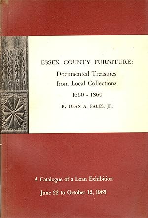 Seller image for Essex County Furniture: Documented Treasures From Local Collections, 1660-1860 for sale by Mom's Resale and Books