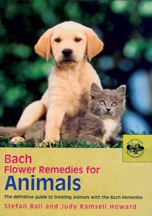 Immagine del venditore per Bach Flower Remedies For Animals : The Definitive Guide to Treating Animals with the Bach Remedies venduto da GreatBookPrices