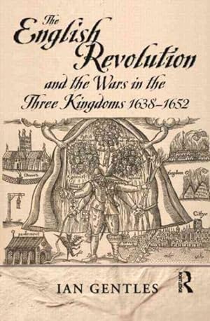 Bild des Verkufers fr English Revolution and the Wars of the Three Kingdoms, 1638-1652 zum Verkauf von GreatBookPrices