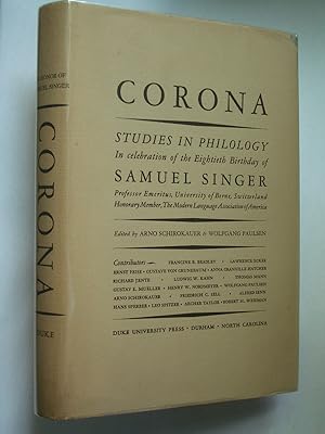 Seller image for Corona: Studies in Philology In celebration of the Eightieth Birthday of Samuel Singer Professor Emeritus, University of Berne, Switzerland for sale by Bookworks [MWABA, IOBA]