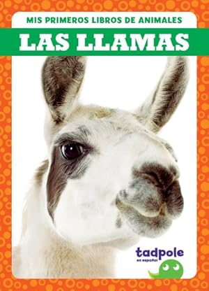 Seller image for Las llamas/ Llamas -Language: Spanish for sale by GreatBookPrices