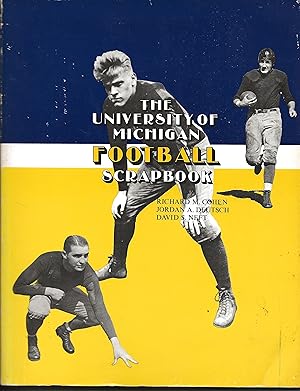 Imagen del vendedor de The University of Michigan Football Scrapbook a la venta por Dave Wilhelm Books