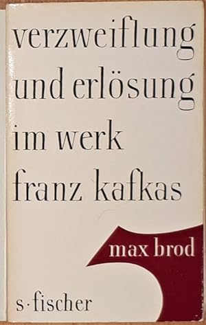 Bild des Verkufers fr Verzweiflung und Erlsung im Werk Franz Kafkas. zum Verkauf von Antiquariat Johann Forster