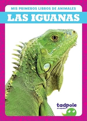 Seller image for Las iguanas/ Iguanas -Language: Spanish for sale by GreatBookPrices