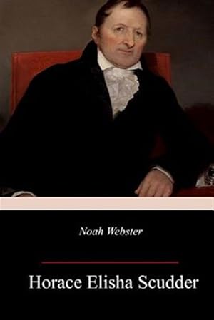 Bild des Verkufers fr Noah Webster zum Verkauf von GreatBookPrices