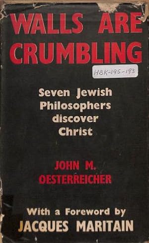 Bild des Verkufers fr Walls are crumbling: Seven Jewish philosophers discover Christ zum Verkauf von WeBuyBooks