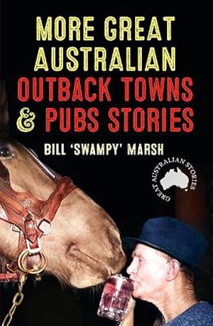 Imagen del vendedor de More Great Australian Outback Towns & Pubs Stories (Paperback) a la venta por Grand Eagle Retail