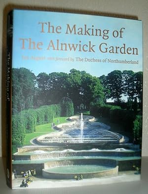The Making of The Alnwick Garden - SIGNED COPY
