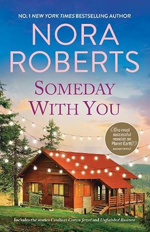 Imagen del vendedor de Someday With You/Cordina's Crown Jewel/Unfinished Business (Paperback) a la venta por Grand Eagle Retail