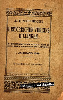 Jahrbuch des Historischen Vereins Dillingen. I. Jahrgang 1888.