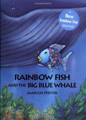 Seller image for Rainbow Fish and the Big Blue Whale for sale by WeBuyBooks