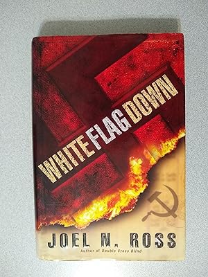 Seller image for White Flag Down for sale by Books Etc.
