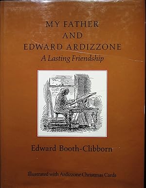 Bild des Verkufers fr My Father And Edward Ardizzone A Lasting Friendship zum Verkauf von Liberty Book Store ABAA FABA IOBA