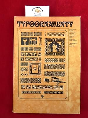 Typoornamenty. Pracovníkum redakcí, nakladateltství, polygrafie a milovníkum typografie. [Ausschn...