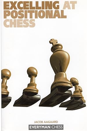 Seller image for EXCELLING AT POSITIONAL CHESS for sale by Columbia Books, ABAA/ILAB, MWABA