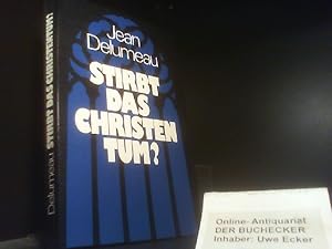 Stirbt das Christentum?. [Die Übers. besorgte Tina Schulz]