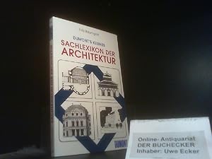 Bild des Verkufers fr DuMont's kleines Sachlexikon der Architektur. Dumont-Kunst-Taschenbcher ; Nr. 44 zum Verkauf von Der Buchecker