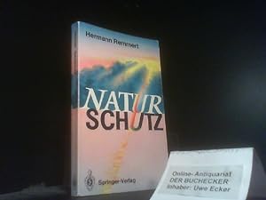 Naturschutz : e. Lesebuch, nicht nur für Planer, Politiker u. Polizisten, Publizisten u. Juristen.