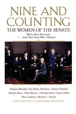 Seller image for Nine and Counting: The Women of the Senate (Paperback or Softback) for sale by BargainBookStores