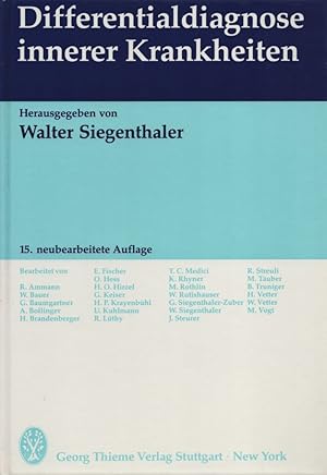 Differentialdiagnose innerer Krankheiten. 1039 farb. Einzeldarst., 184 Tab.