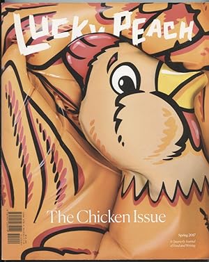 Seller image for Lucky Peach. No. 22. Spring 2017. The Chicken Issue for sale by The Green Arcade