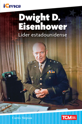 Imagen del vendedor de Dwight D. Eisenhower: L�der Estadounidense (Paperback or Softback) a la venta por BargainBookStores
