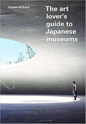 Seller image for The Art Lover's Guide to Japanese Museums (Paperback) for sale by CitiRetail