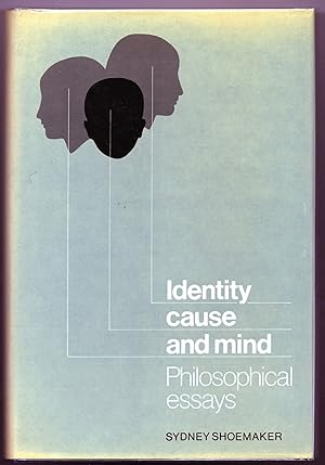 Bild des Verkufers fr Identity, Cause, and Mind; Philosophical Essays zum Verkauf von Evening Star Books, ABAA/ILAB