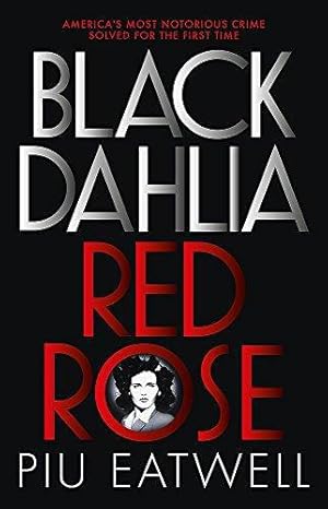 Immagine del venditore per Black Dahlia, Red Rose venduto da WeBuyBooks