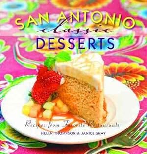 Seller image for San Antonio Classic Desserts (Hardcover) for sale by CitiRetail