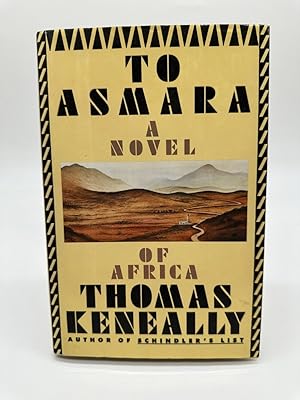 Seller image for To Asmara A Novel of Africa for sale by Dean Family Enterprise