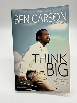 Seller image for Think Big Unleashing Your Potential for Excellence for sale by Dean Family Enterprise