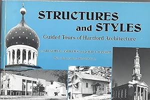 Seller image for STRUCTURES AND STYLES Guided Tours of Hartford Architecture for sale by PERIPLUS LINE LLC