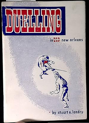 Seller image for Duelling in Old New Orleans for sale by Brown Books