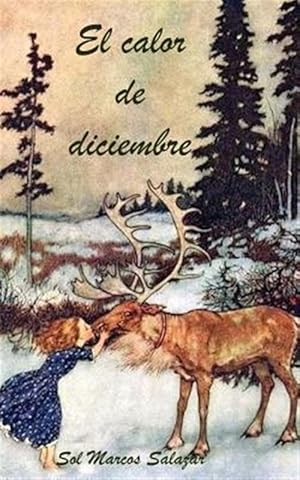 Bild des Verkufers fr El calor de diciembre / December heat -Language: spanish zum Verkauf von GreatBookPrices