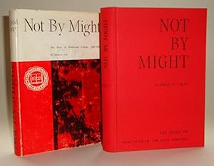 Not By Might: The Story of Whitworth College, 1890-1965