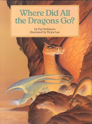 Seller image for Where did All the Dragons Go for sale by Bud Plant & Hutchison Books