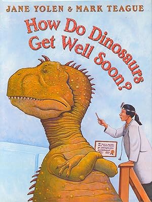 Imagen del vendedor de How Do Dinosaurs Get Well Soon? (signed) a la venta por Bud Plant & Hutchison Books