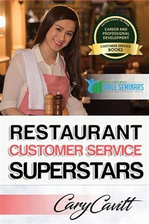Seller image for Restaurant Customer Service Superstars : Six Attitudes That Bring Out Our Best for sale by GreatBookPrices