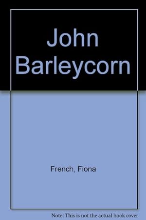 Bild des Verkufers fr John Barleycorn zum Verkauf von WeBuyBooks