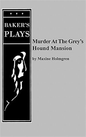 Seller image for Murder at the Grey's Hound Mansion for sale by GreatBookPrices