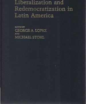 Liberalization and Redemocratization in Latin America (Contributions in Political Science)