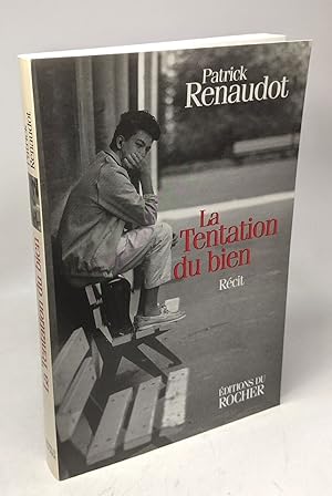 Seller image for La tentation du bien for sale by crealivres