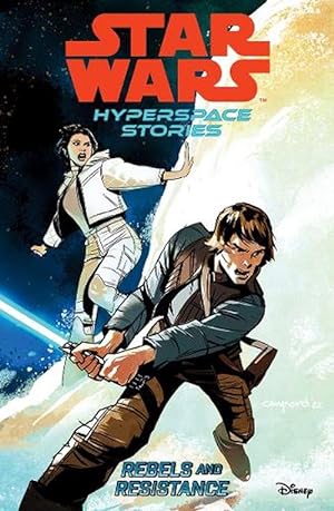 Imagen del vendedor de Star Wars Hyperspace Stories: Rebels And Resistance (Paperback) a la venta por Grand Eagle Retail