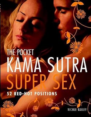 Imagen del vendedor de The Pocket Kama Sutra Super Sex (Paperback) a la venta por Grand Eagle Retail