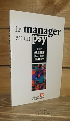Seller image for LE MANAGER EST UN PSY for sale by Planet's books